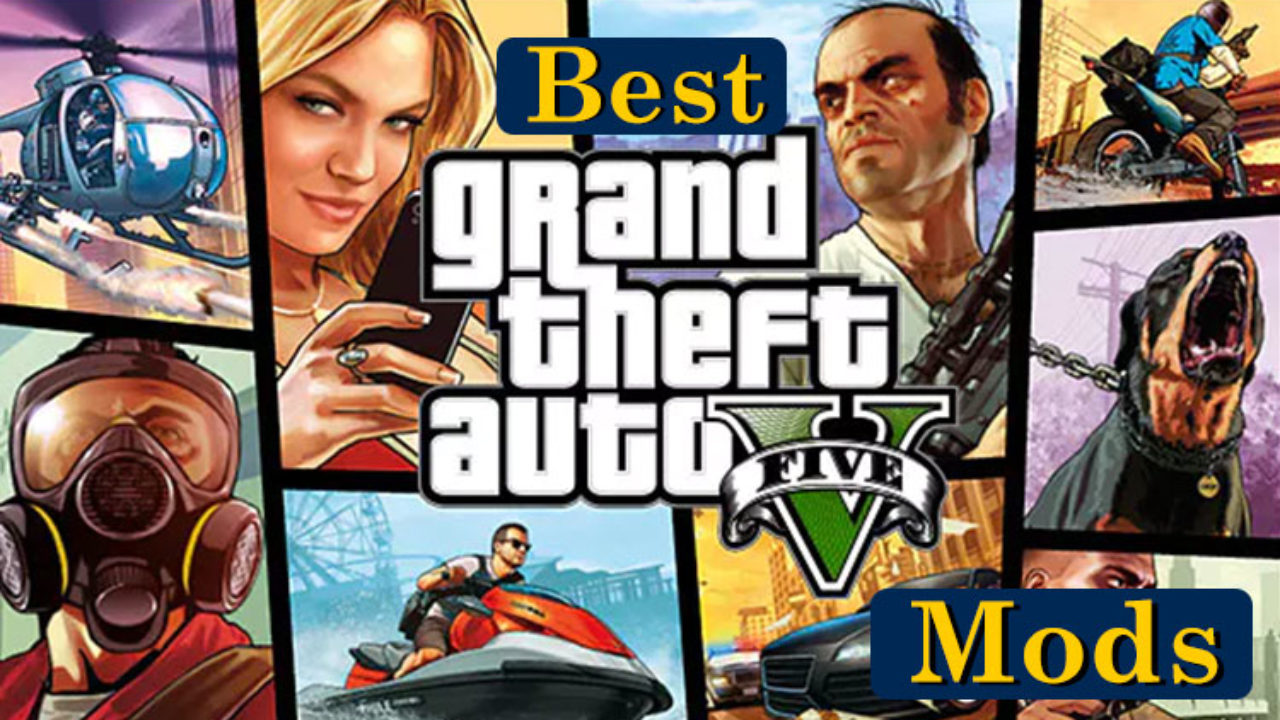 9 Best Grand Theft Auto V Mods How To Download Install Gta 5 Mods