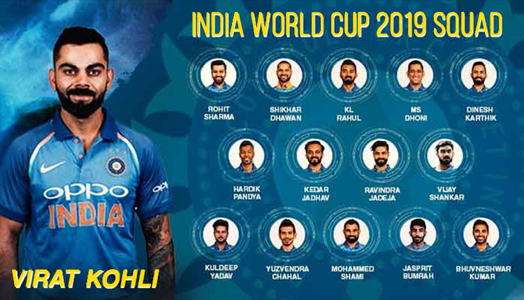 Indias Squad For Icc World Cup 2019 Rishabh Pant Ambati