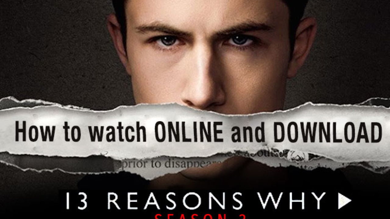 13 reasons why season 2 watch online