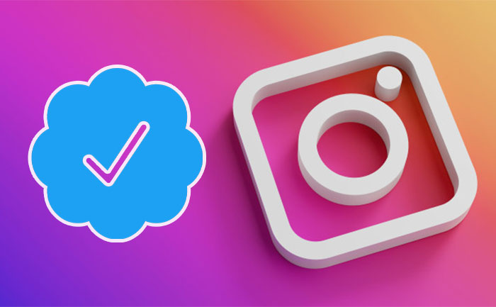 How to Get Your Account Verified on Instagram? Steps