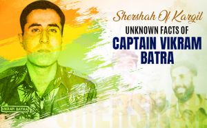 Unknown Facts Of Captain Vikram Batra